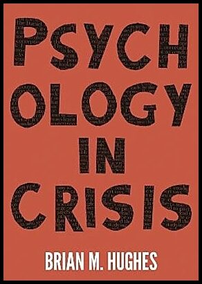 Hughes, Brian | Psychology in Crisis