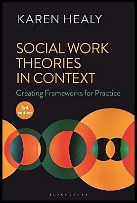 Healy, Karen | Social Work Theories in Context
