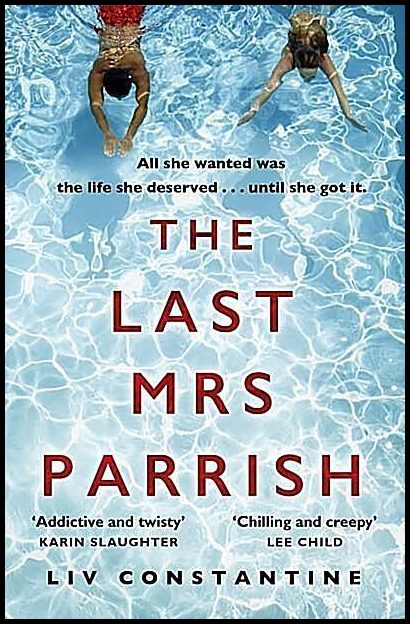 Constantine, Liv | Last Mrs Parrish
