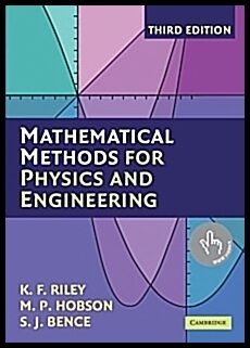 Bence, S. J. | Mathematical Methods for Physics and Engineering : A Comprehensive Guide