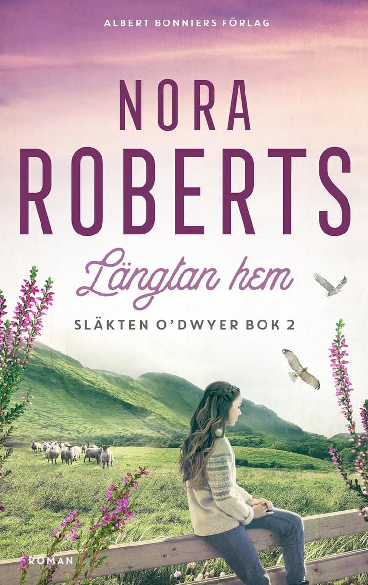 Roberts, Nora | Längtan hem
