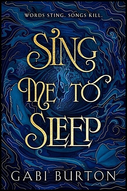 Burton, Gabi | Sing Me to Sleep