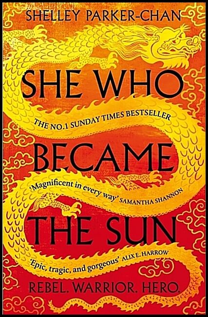 Parker-Chan, Shelley | She Who Became the Sun