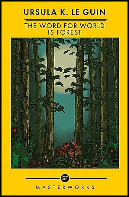 Le Guin, Ursula K. | The Word for World is Forest