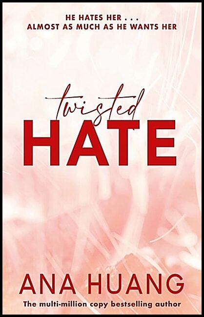 Huang, Ana | Twisted Hate