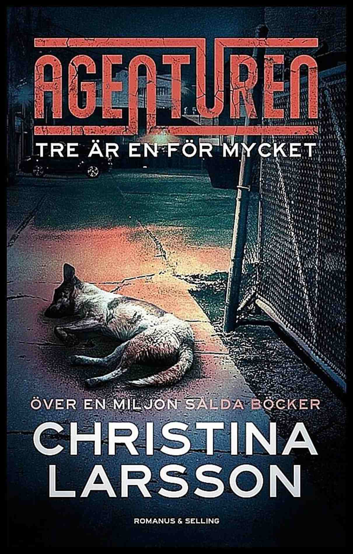 Larsson, Christina | Tre är en för mycket