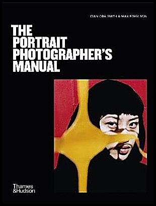 Oba-Smith, Cian | The Portrait Photographer's Manual