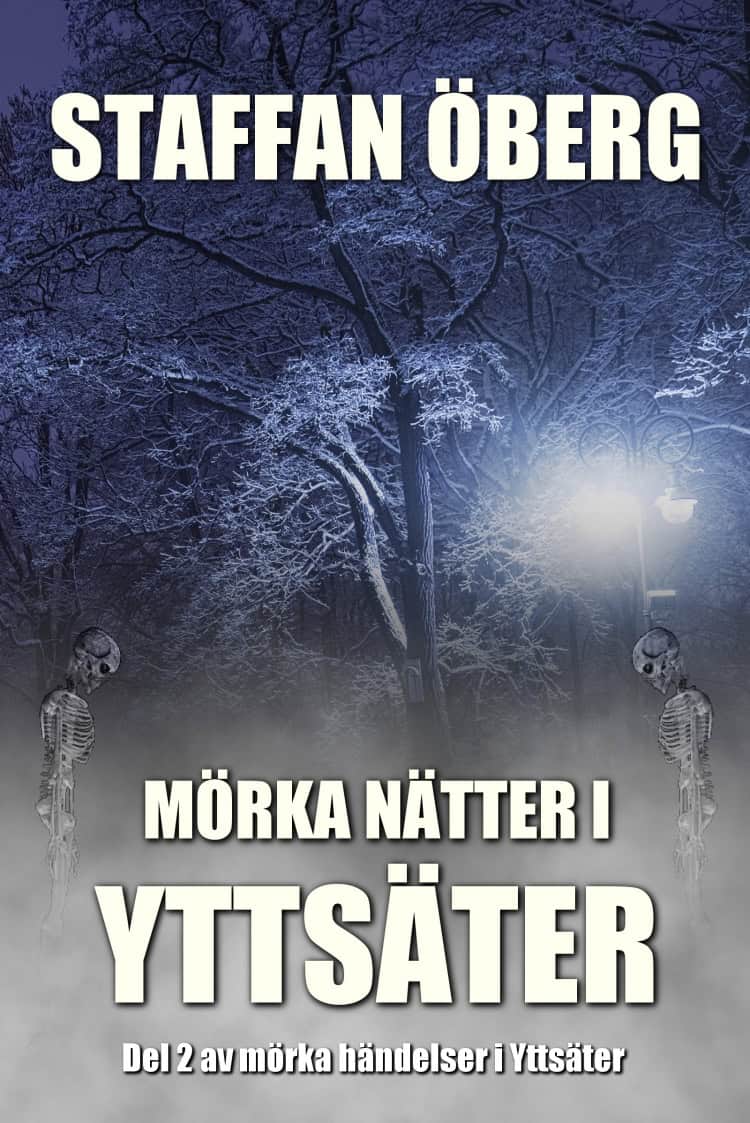 Öberg, Staffan | Mörka nätter i Yttsäter