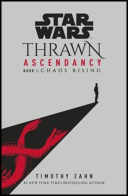 Zahn, Timothy | Star Wars : Thrawn Ascendancy