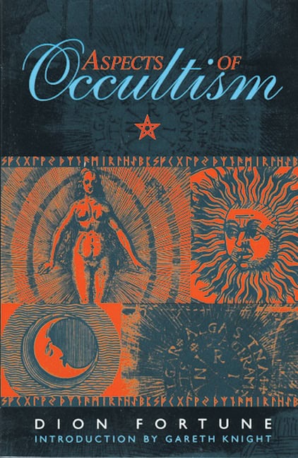 Fortune, Dion | Aspects Of Occultism (Introduction By Gareth Knight)