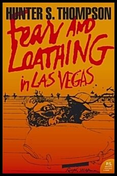 Thompson, Hunter S. | Fear and Loathing in Las Vegas