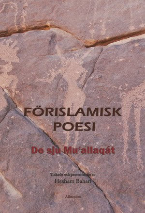 Förislamisk poesi : De sju Mu'allaqat
