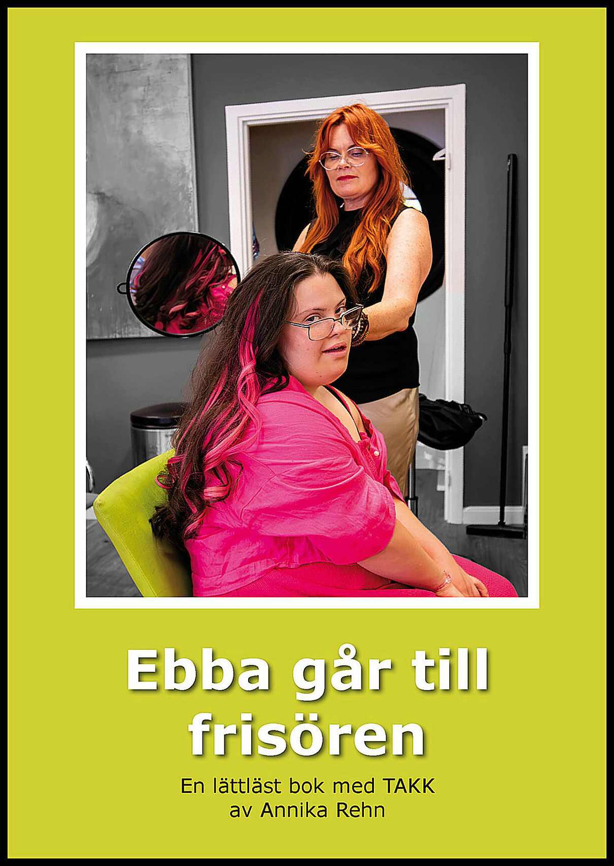 Rehn, Annika | Ebba går till frisören (TAKK)