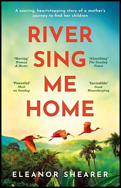 Shearer, Eleanor | River Sing Me Home