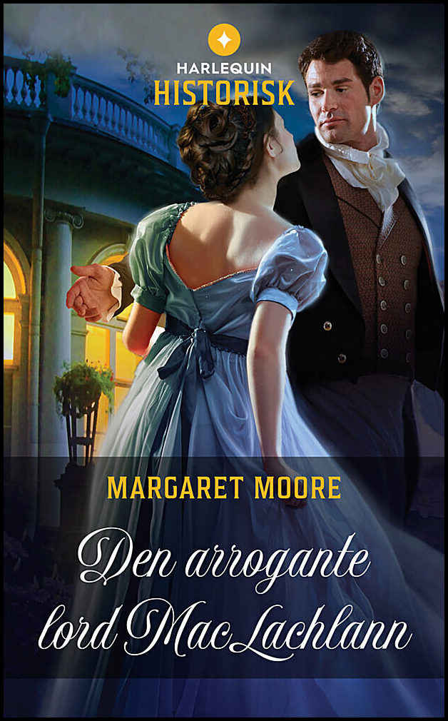 Moore, Margaret | Den arrogante lord MacLachlann