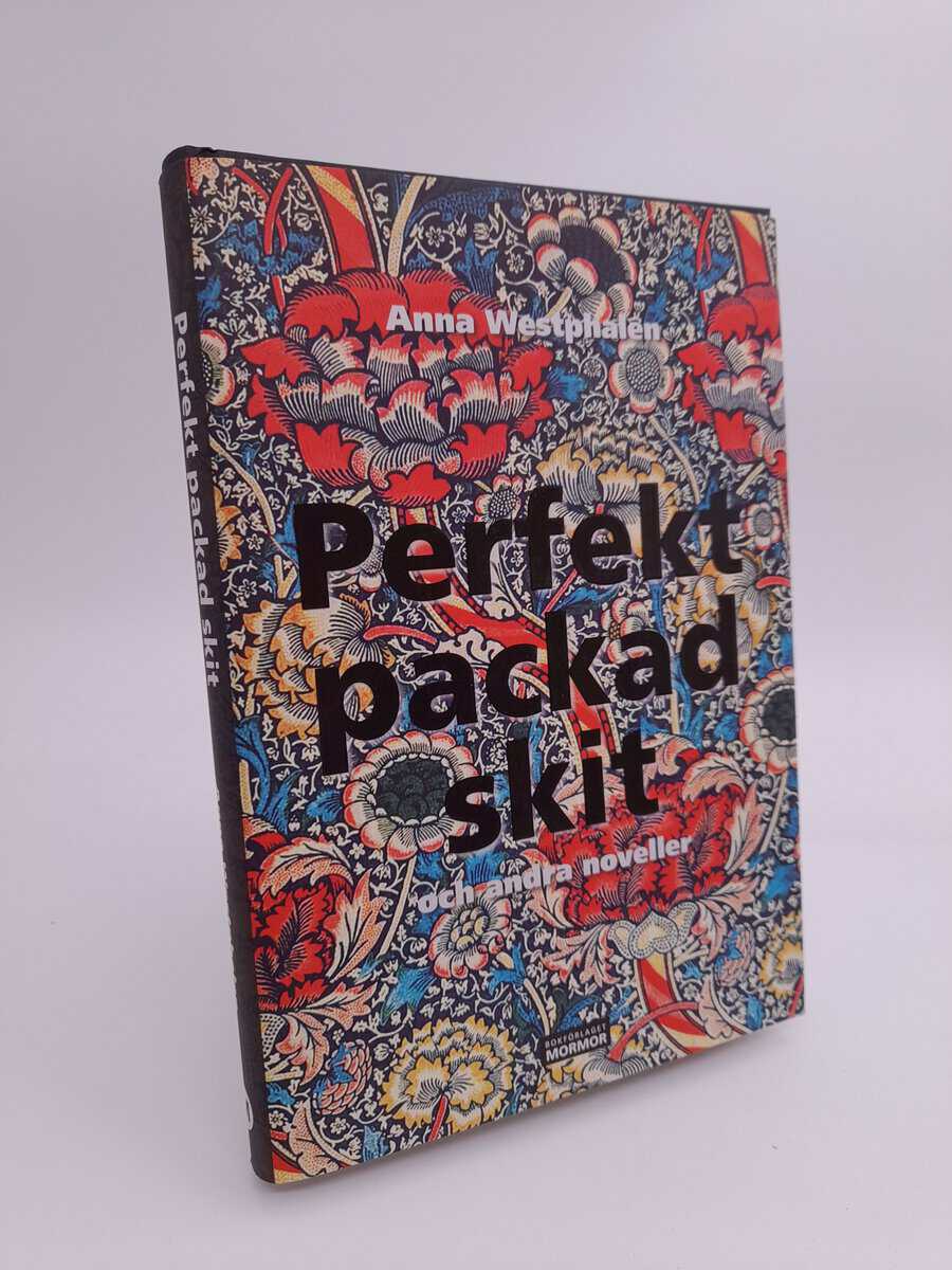 Westphalen, Anna | Perfekt packad skit och andra noveller