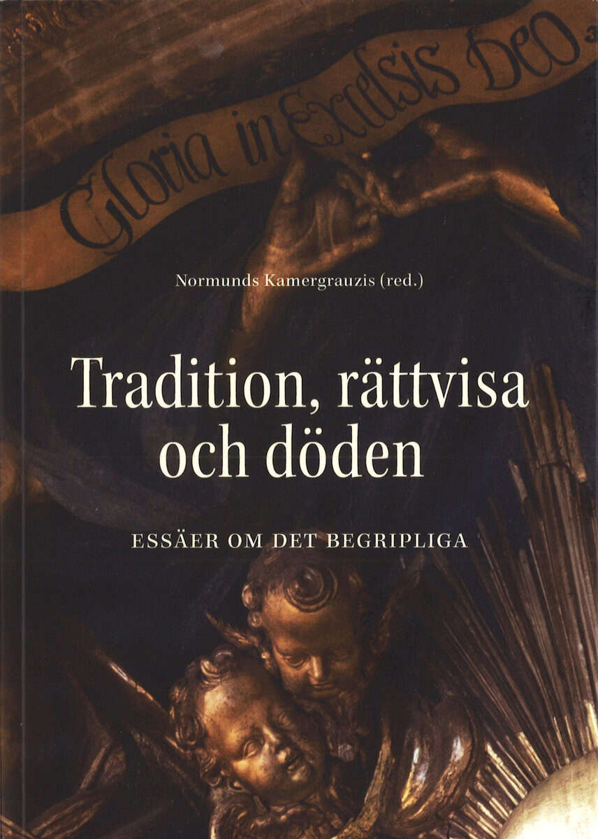 Bremborg, Anna Davidsson | Bråkenhielm, Carl Reinhold | et al | Tradition, rättvisa och döden