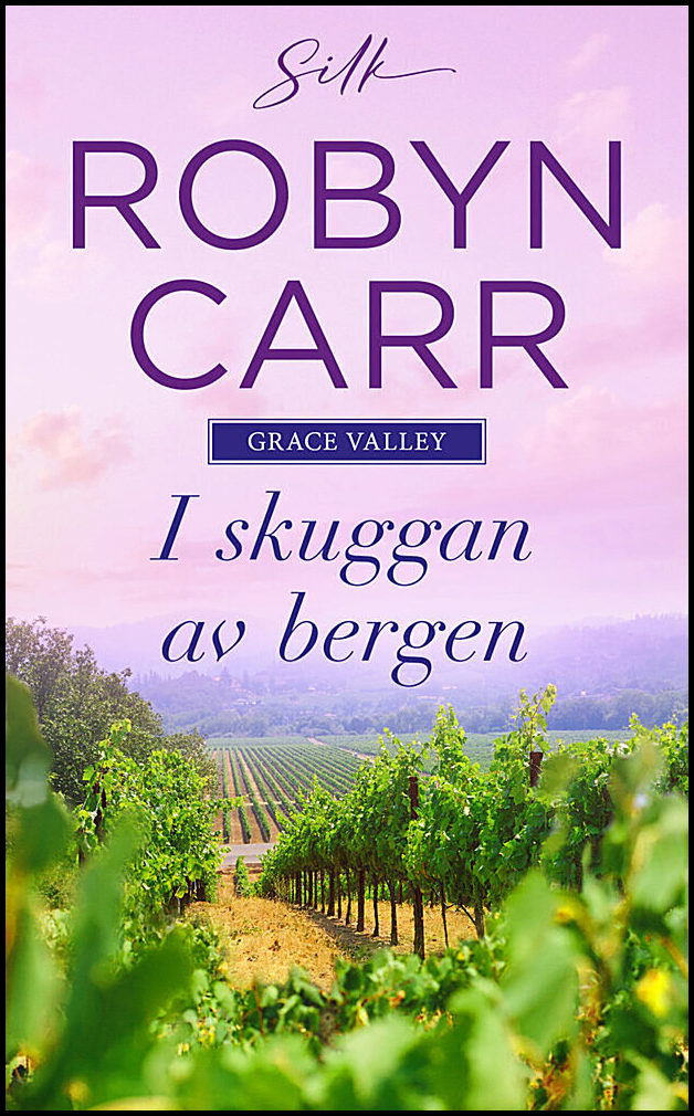 Carr, Robyn | I skuggan av bergen