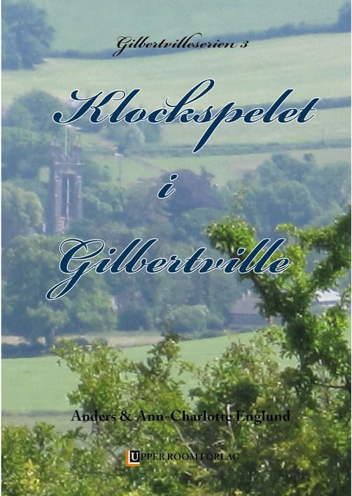 Englund, Anders | Englund, Ann-Charlotte | Klockspelet i Gilbertville