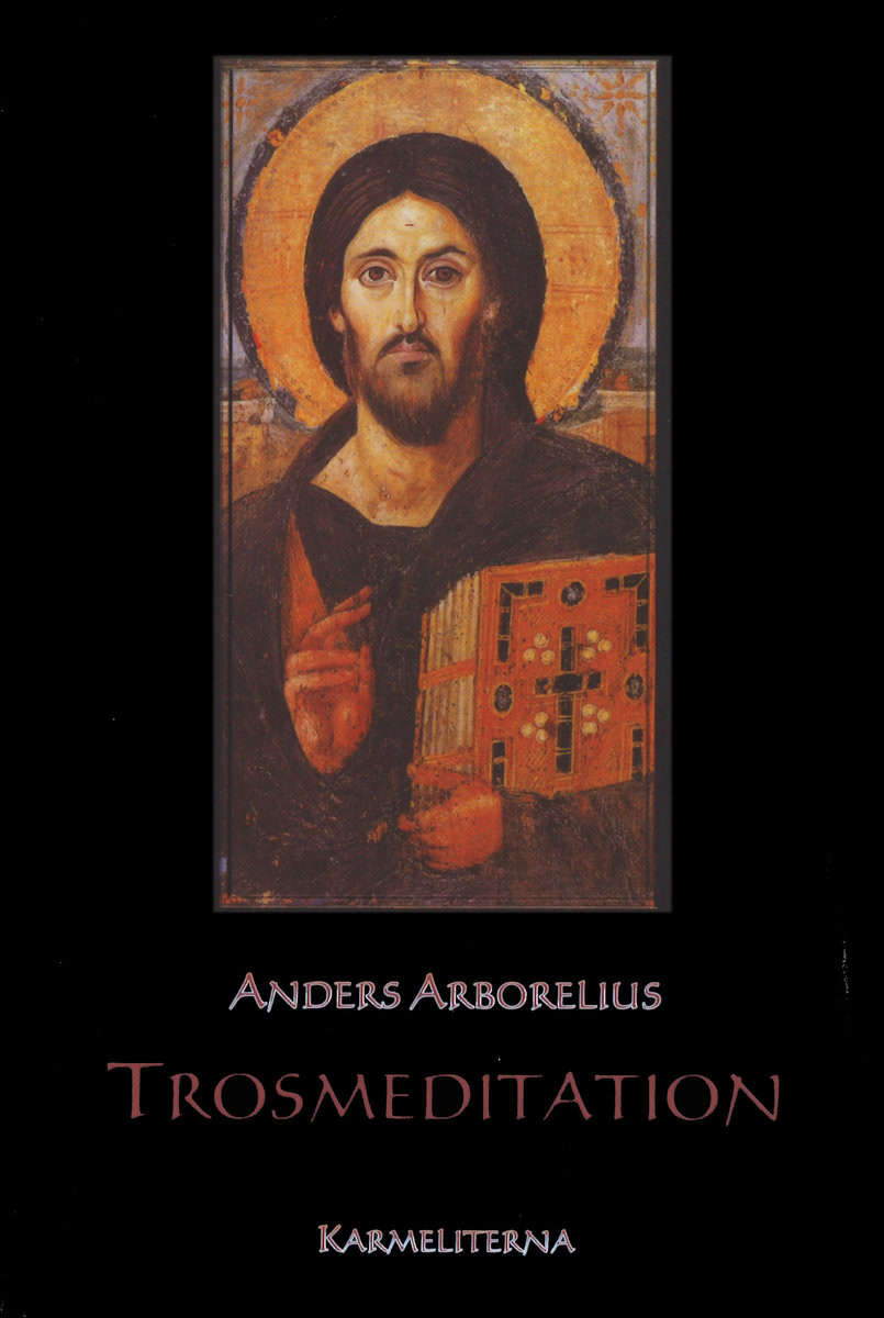 Arborelius, Anders | Trosmeditation