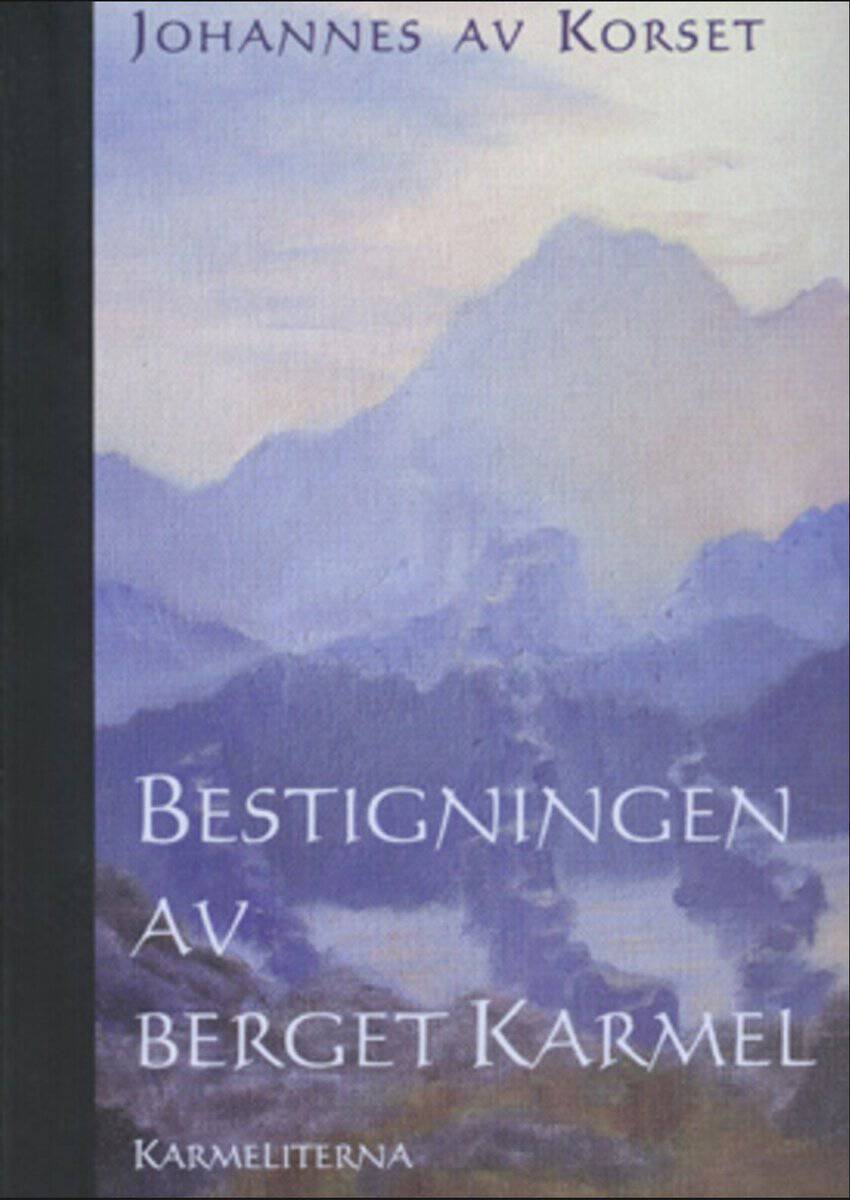 Schulz, Gudrun | Bestigningen av berget Karmel