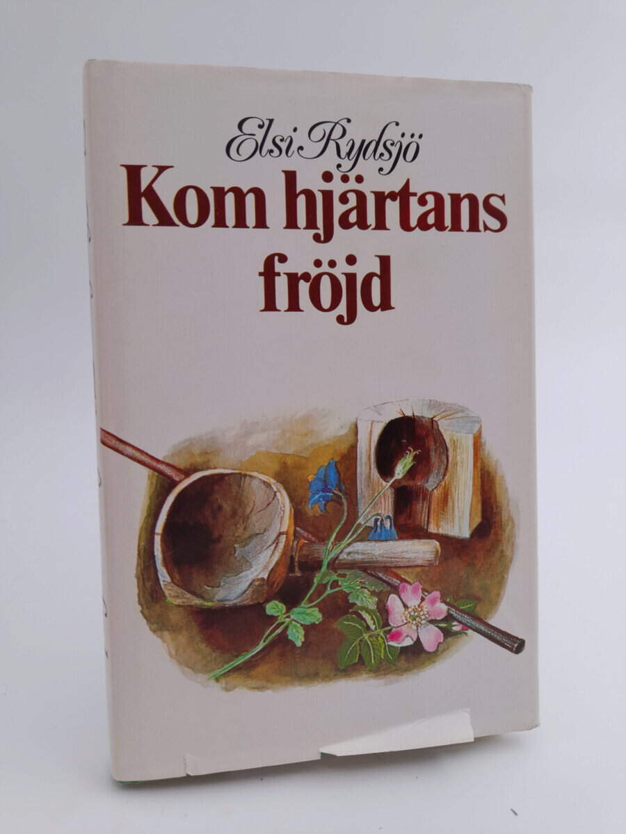 Rydsjö, Elsi | Kom hjärtans fröjd