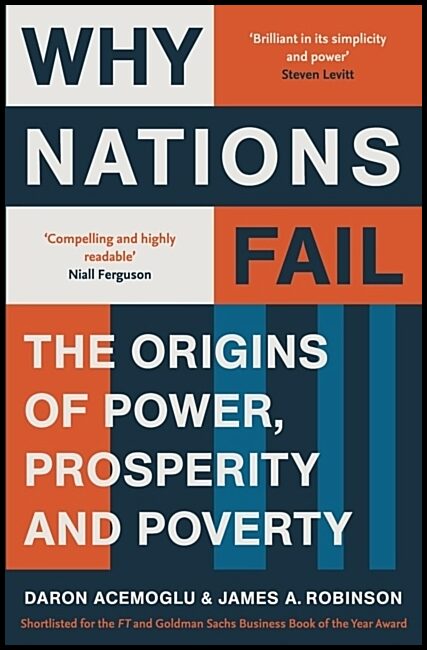 Robinson, James A. | Why Nations Fail : The Origins of Power, Prosperity and Poverty