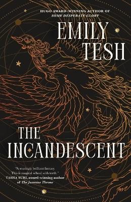Tesh, Emily | The Incandescent