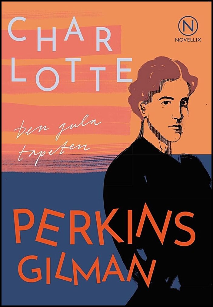Perkins Gilman, Charlotte | Den gula tapeten