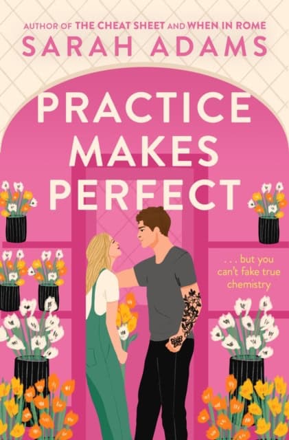 Adams, Sarah | Practice Makes Perfect