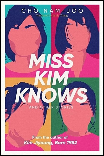 Nam-Joo, Cho | Miss Kim Knows and Other Stories
