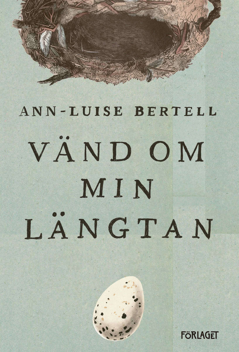 Bertell, Ann-Luise | Vänd om min längtan