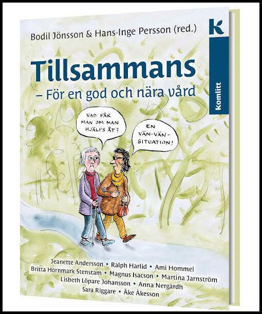 Tillsammans : För en god och nära vård