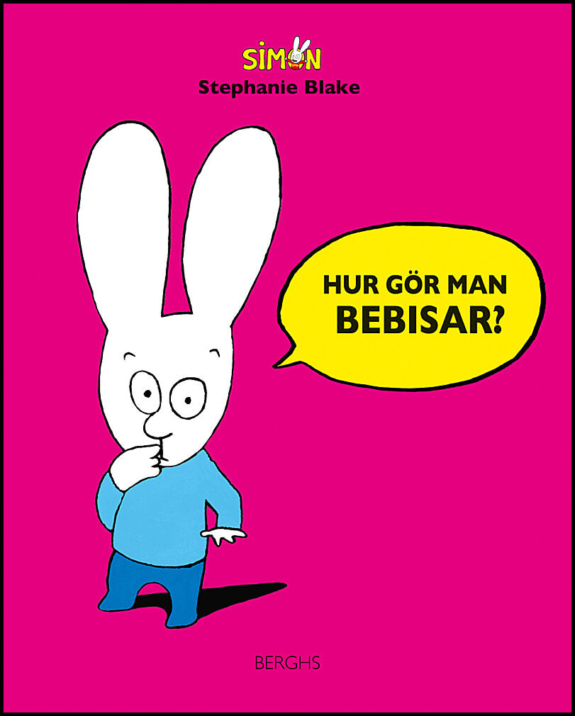 Blake, Stephanie | Hur gör man bebisar?