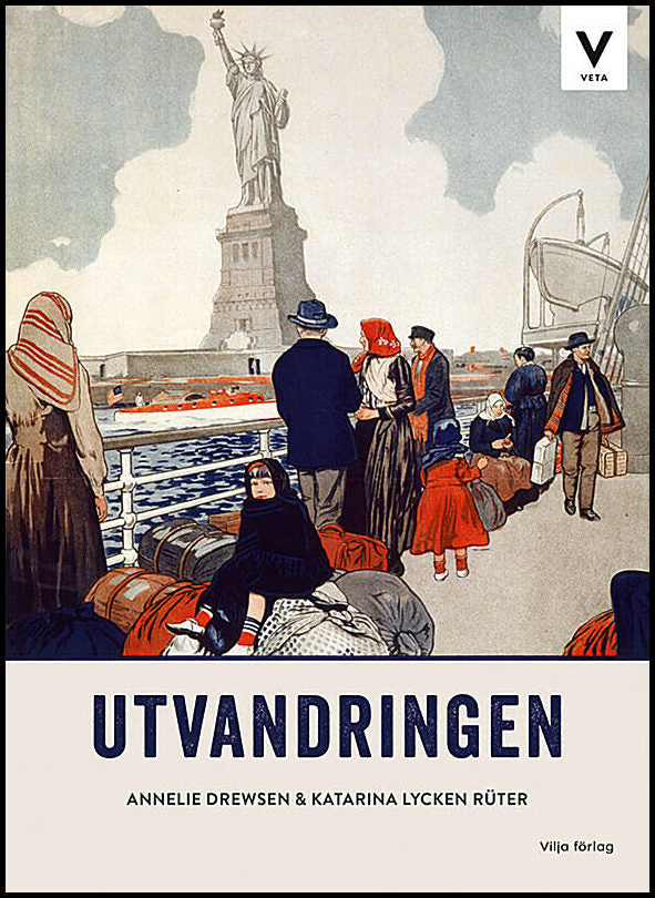 Lycken Rüter, Katarina | Drewsen, Annelie | Vilja veta : Utvandringen
