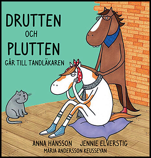 Hansson, Anna | Elverstig, Jennie | Drutten och Plutten går till tandläkaren