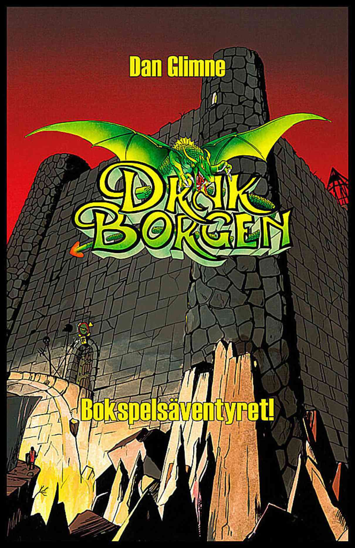 Glimne, Dan | Drakborgen : Bokspelsäventyret