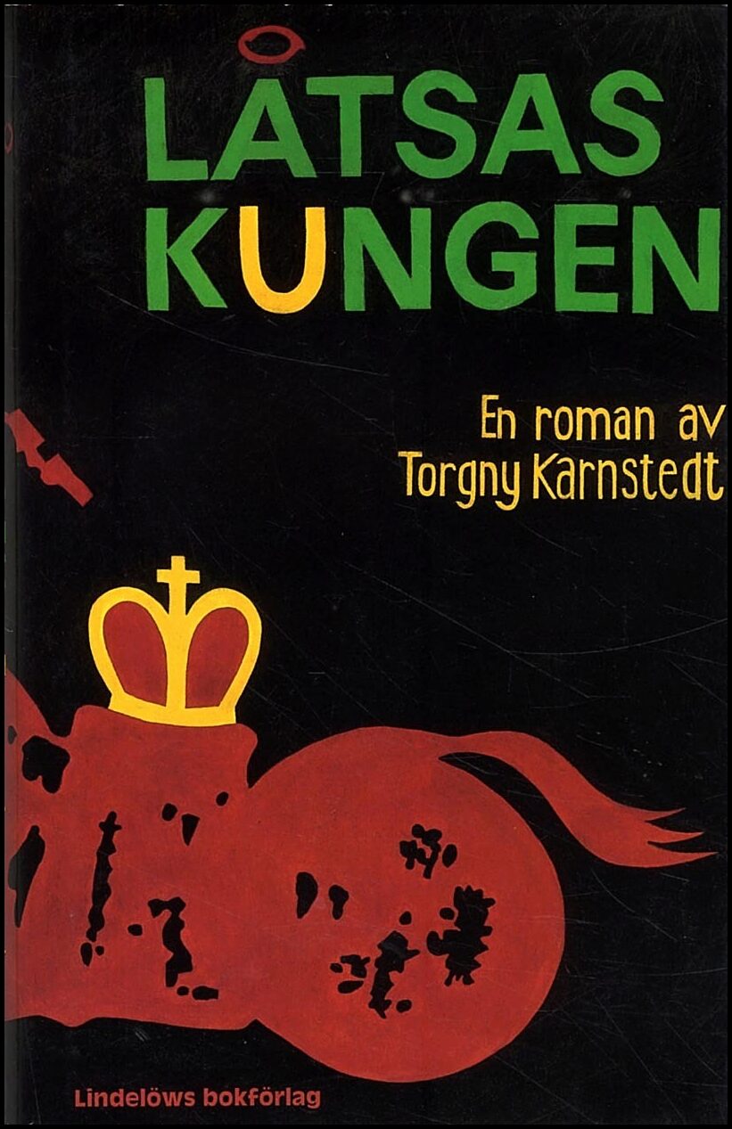 Karnstedt, Torgny | Låtsaskungen