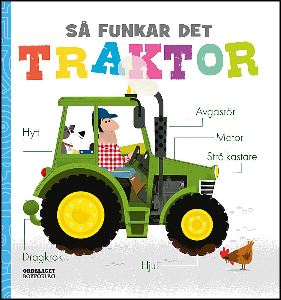 Hepworth, Amelia | Så funkar det. Traktor