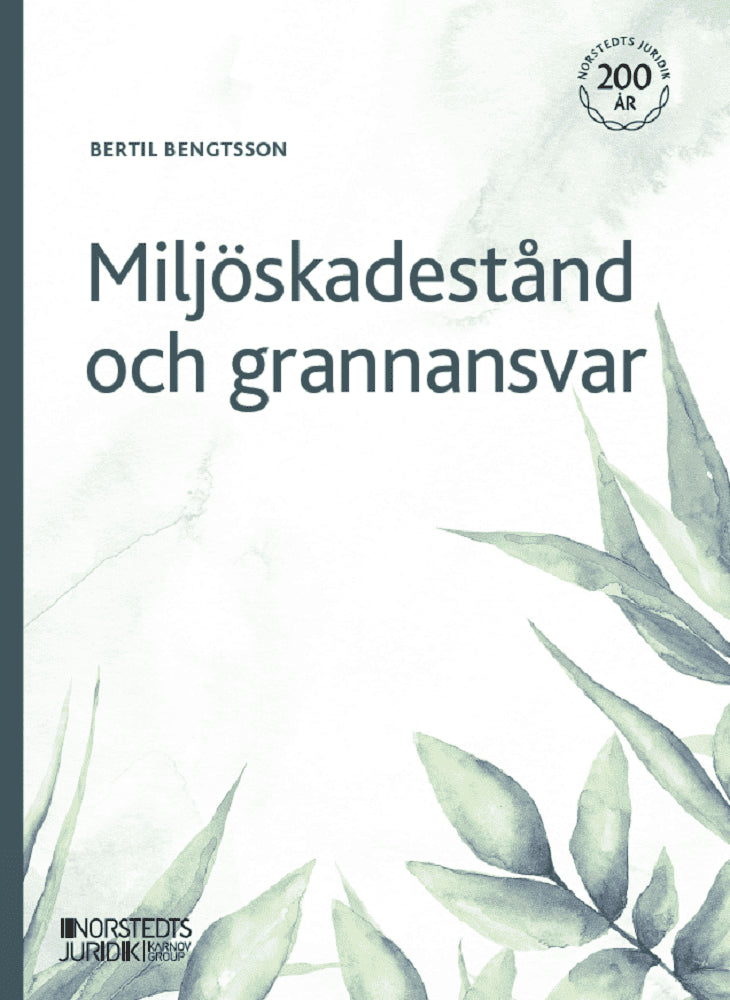 Bengtsson, Bertil | Miljöskadestånd och grannansvar