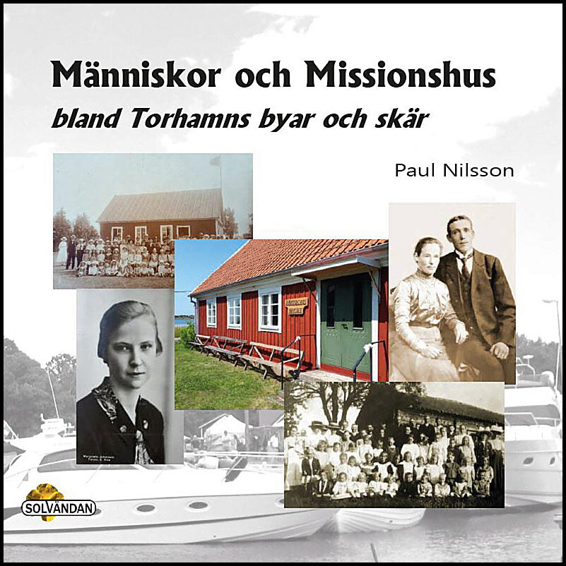 Nilsson, Paul | Människor och missionshus : Bland Torhamns byar och skär