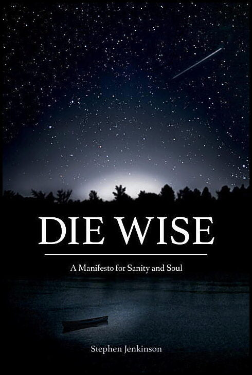 Jenkinson, Stephen | Die wise