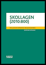 Skollagen (2010:800). : Med lagen om införande av skollagen (2010:801)