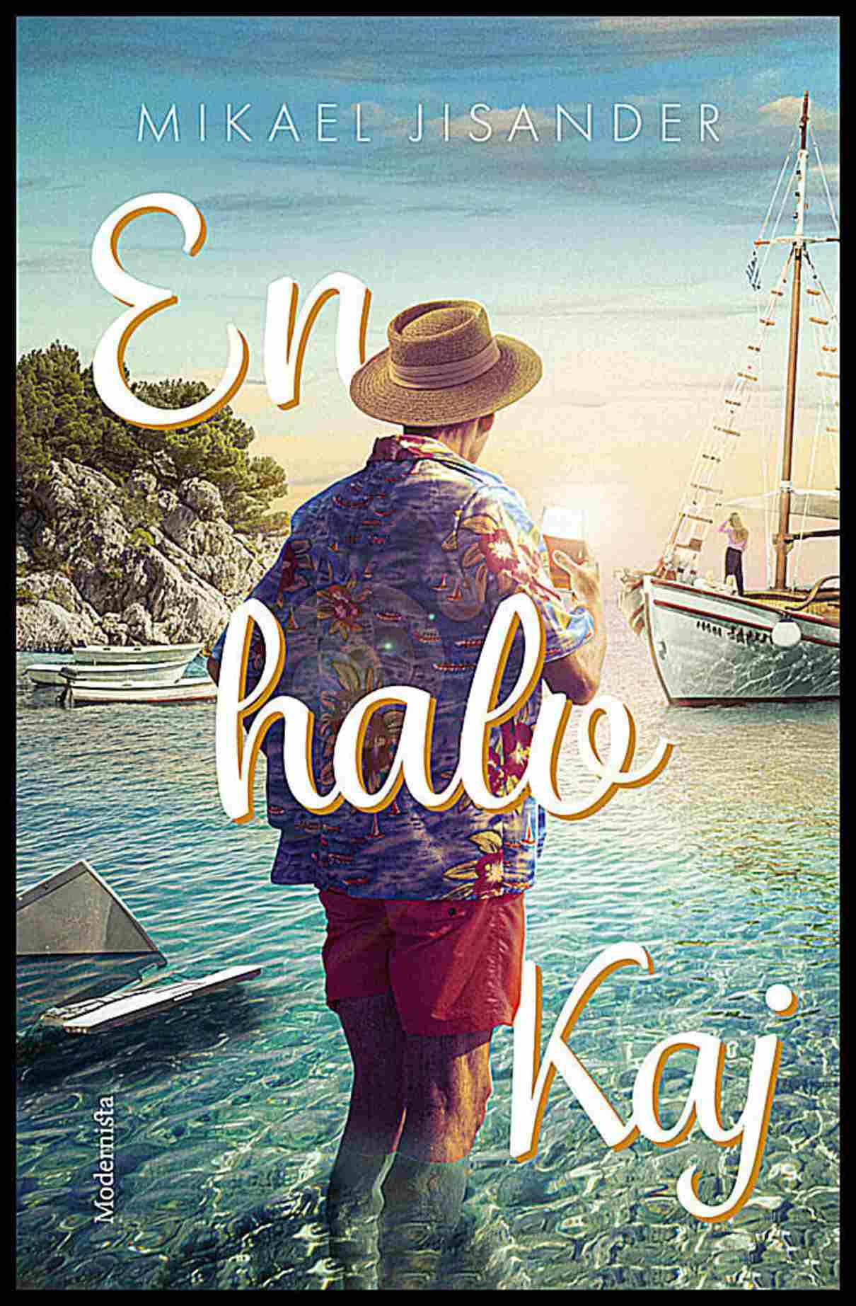 Jisander, Mikael | En halv Kaj