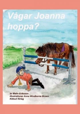 Eriksson, Malin | Vågar Joanna Hoppa?