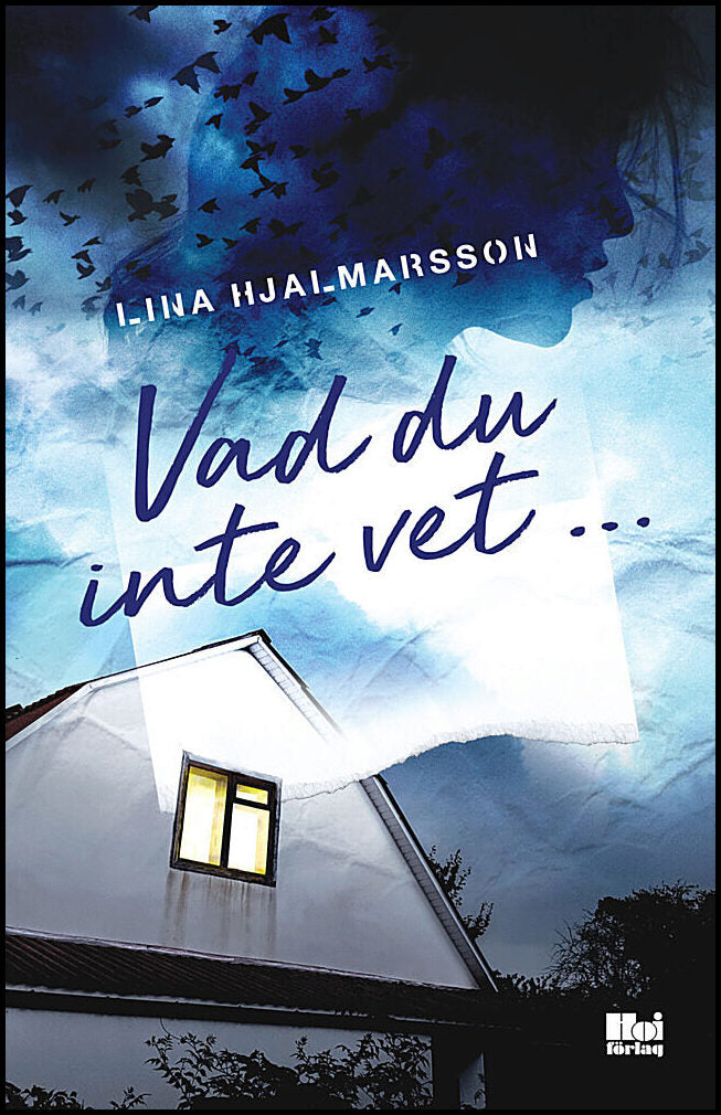 Hjalmarsson, Lina | Vad du inte vet ...