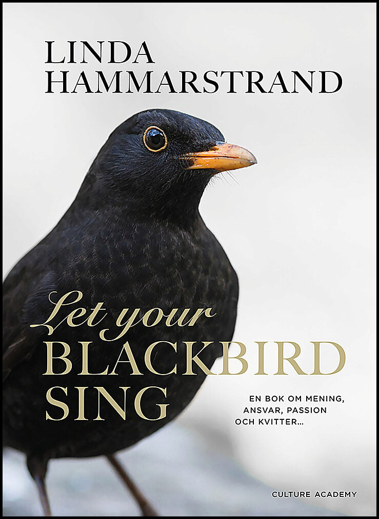 Hammarstrand, Linda | Let your blackbird sing