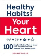 Monique Tello | Healthy Habits For Your Heart