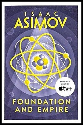 Asimov, Isaac | Foundation and Empire