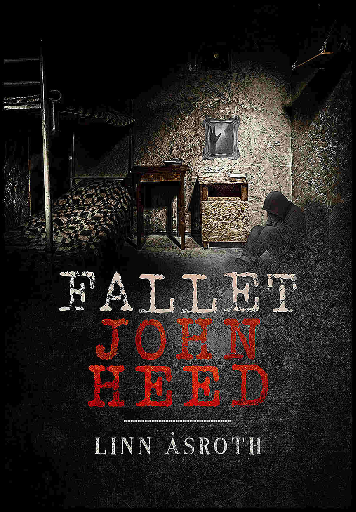 Åsroth, Linn | Fallet John Heed